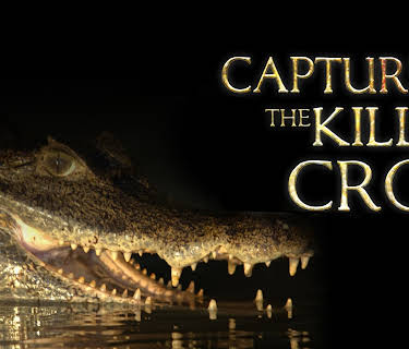 Capturing the Killer Croc (2004)