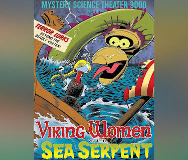 Mystery Science Theater 3000- Viking Women Vs. The Sea Serpent (1991)