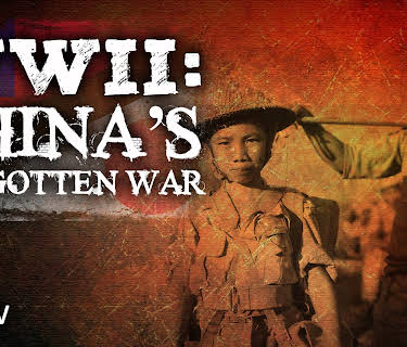 WWII: China's Forgotten War (2015)
