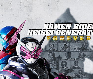 Kamen Rider Heisei Generations Forever (2018)