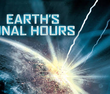 Earth's Final Hours (2012)