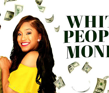 White People Money (2021)