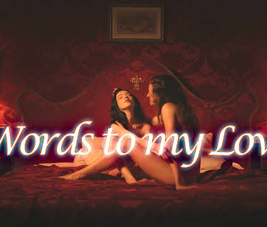Words to my Love (2021)