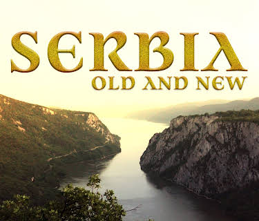 Serbia: Old and New