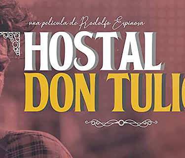 Hostal Don Tulio (2018)
