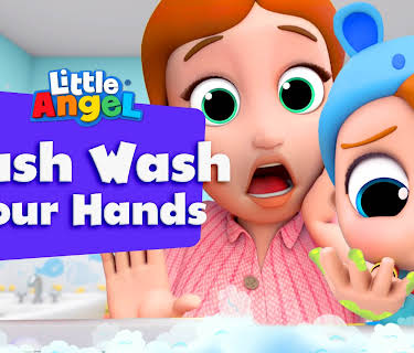 Wash, Wash Your Hands - Little Angel