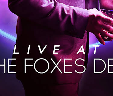 Live at the Foxes Den (2013)