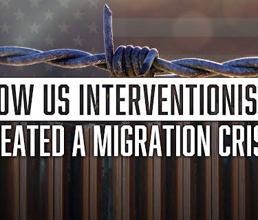How US Interventionism Created a Migration Crisis (2025)