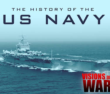 Visions of War: The History of the US Navy