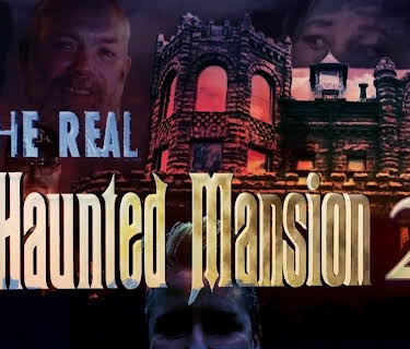 The Real Haunted Mansion 2 (2023)