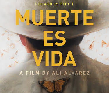 Muerte Es Vida (Death is Life) (2017)