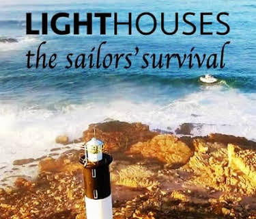 Lighthouses the Sailors' Survival (2020)