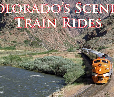 Colorado's Scenic Train Rides
