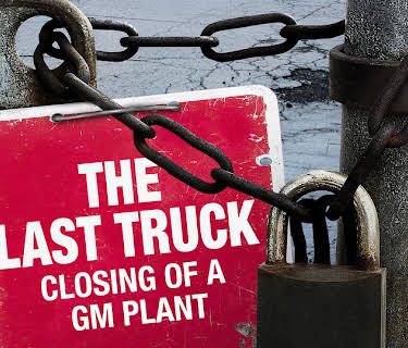 Last Truck: The Closing of a GM Plant (2009)