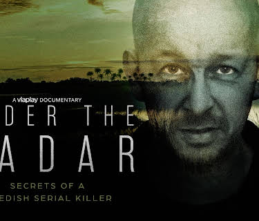 Under the Radar - Secrets of a Swedish Serial Killer S01