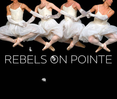 Rebels on Pointe (2017)