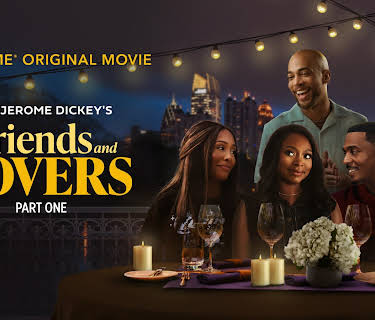 Eric Jerome Dickey's Friends and Lovers Part One (2025)