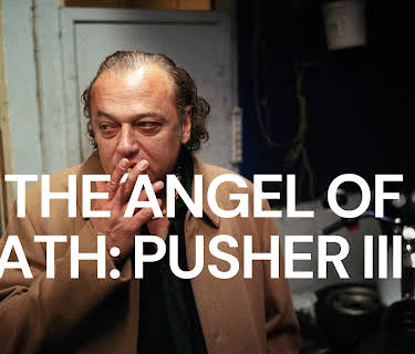 Pusher 3 - I'm the Agent Of Death (2006)