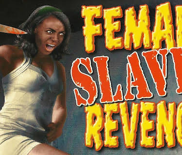 Female Slaves Revenge (1997)