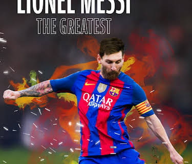 Lionel Messi: The Greatest (2020)