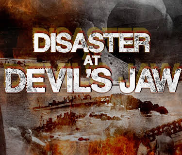 Disaster at Devil's Jaw (2023)
