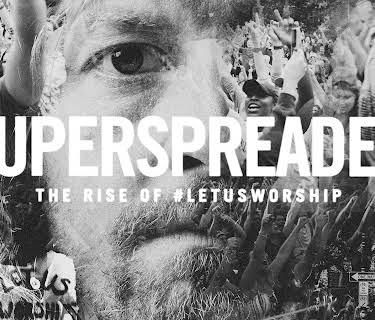 Superspreader: The Rise of #LetUsWorship (2024)