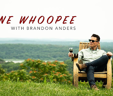 Wine Whoopee with Brandon Anders