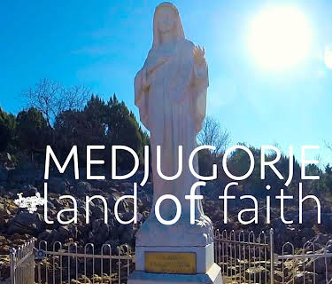 Medjugorje Land of Faith
