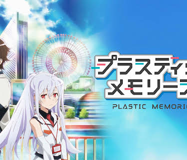 Plastic Memories