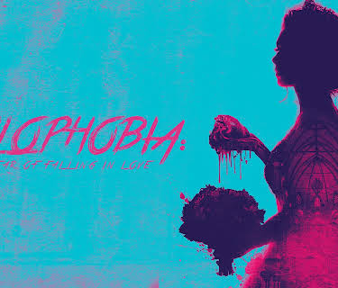 Philophobia: or the Fear of Falling in Love (2019)