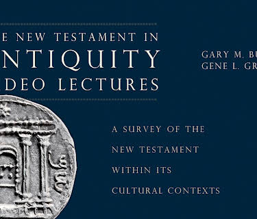 The New Testament in Antiquity Video Lectures