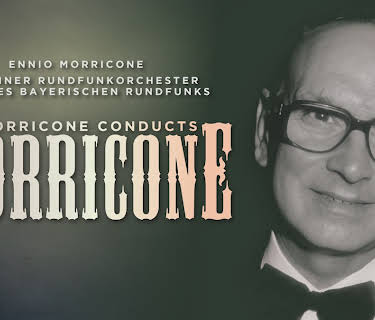 Morricone Conducts Morricone (2016)