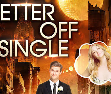 Better Off Single (2016)