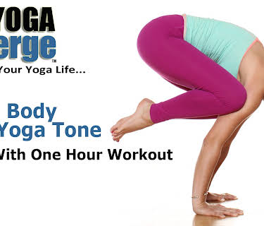 Full Body Yoga Tone With One Hour Workout