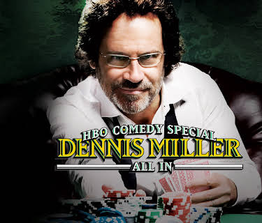 Dennis Miller: All in (2006)