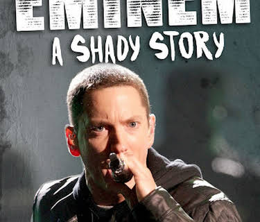 Eminem: A Shady Story (2019)