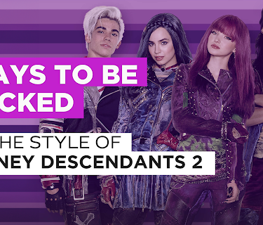 Ways To Be Wicked in the Style of Disney Descendants 2 (2017)