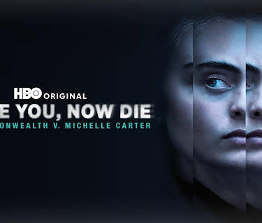 I Love You, Now Die: The Commonwealth vs. Michelle Carter