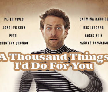 A Thousand Things I'd Do For You (2017)