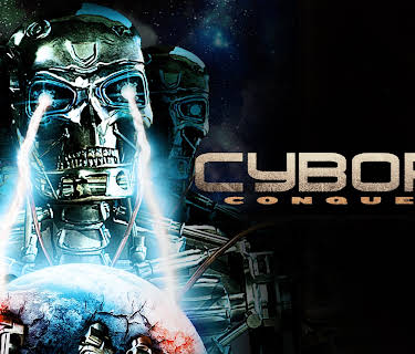 Cyborg Conquest (2009)