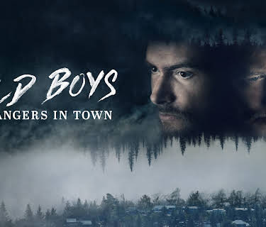 Wild Boys: Strangers in Town