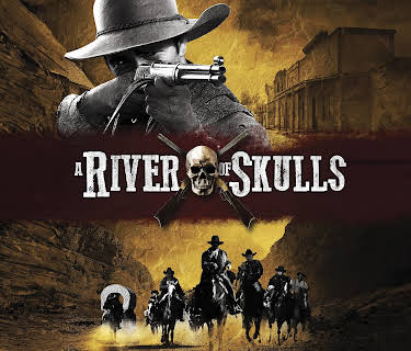 RIVER OF SKULLS, A (2014)