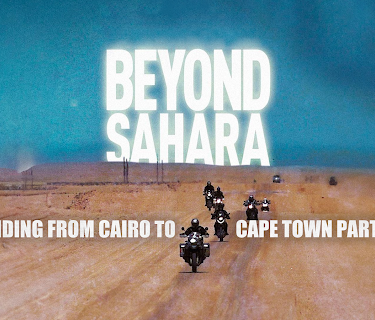 Beyond Sahara: Riding From Cairo to Cape Town Part 2 (2015)