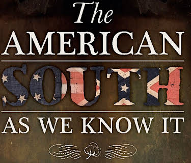 The American South as We Know It (2018)