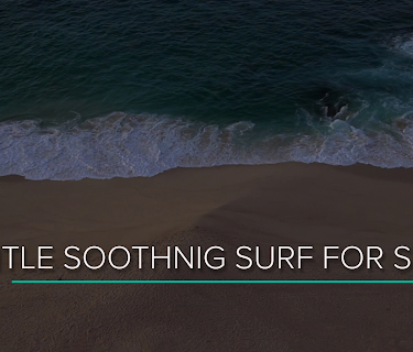 8 Hours of Gentle Soothing Surf for Sleep