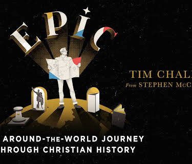 Epic: An Around-the-World Journey through Christian History