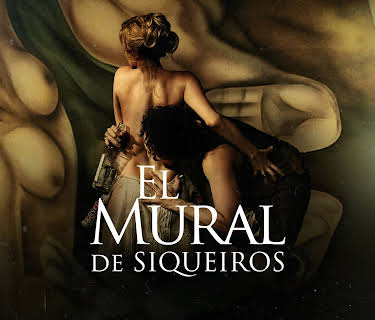 El mural de Siqueiros (2010)