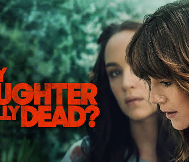 Is My Daughter Really Dead? (2020)