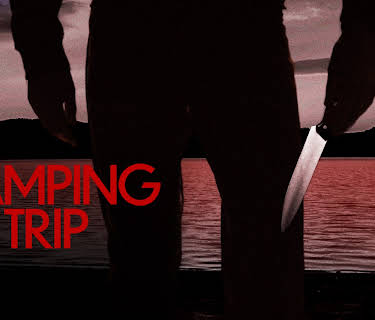 Camping Trip (2022)