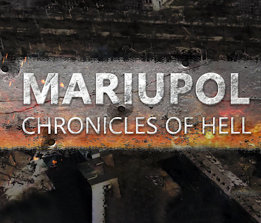 Mariupol: The Chronicles of Hell (2022)